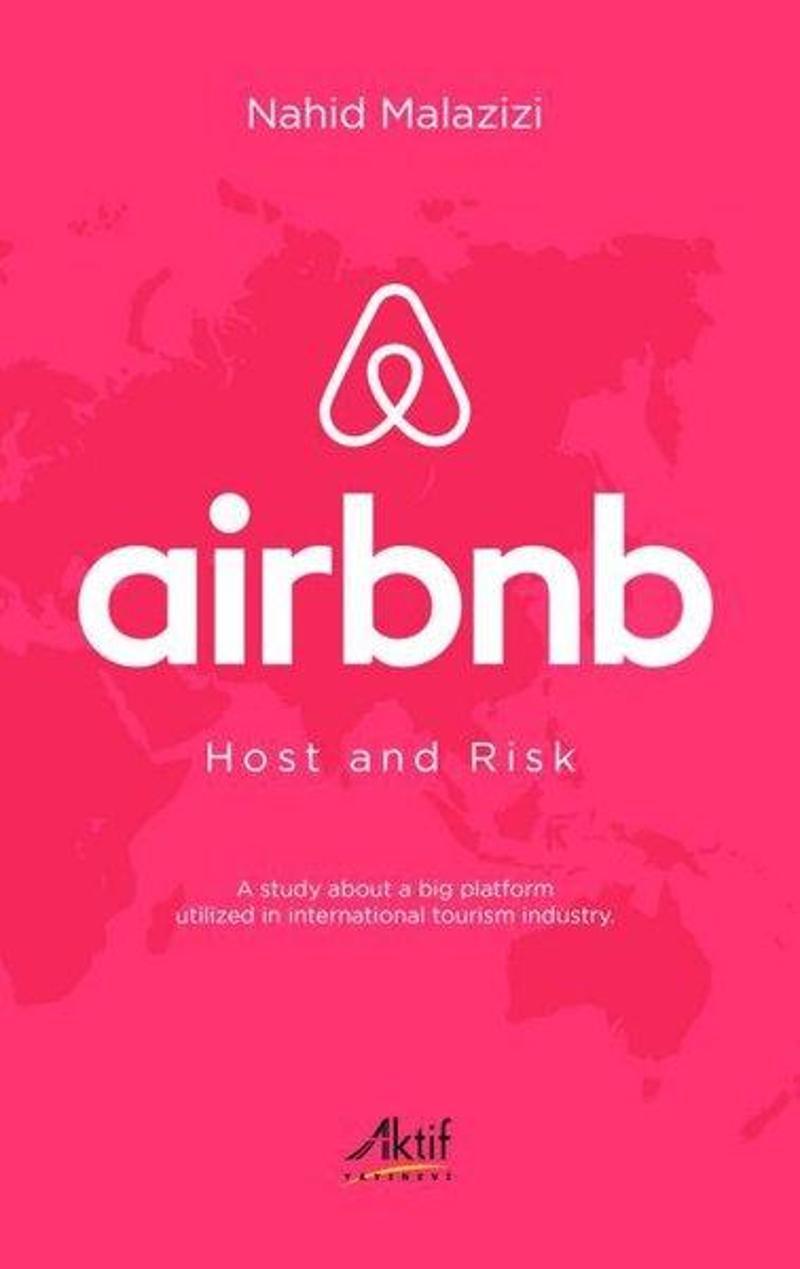Aktif Yayınları Airbnb - Host and Risk - Nahid Malazizi QR7316