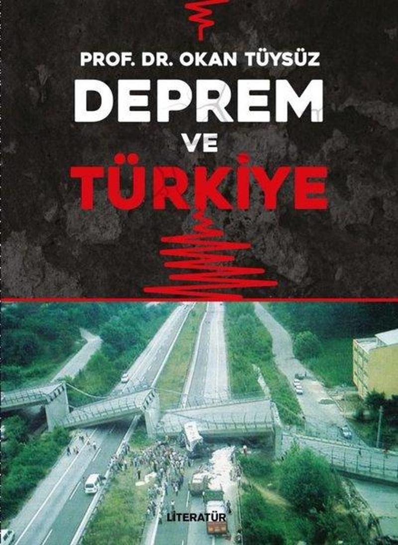 Literatür Yayıncılık Deprem ve Türkiye - Okan Tüysüz