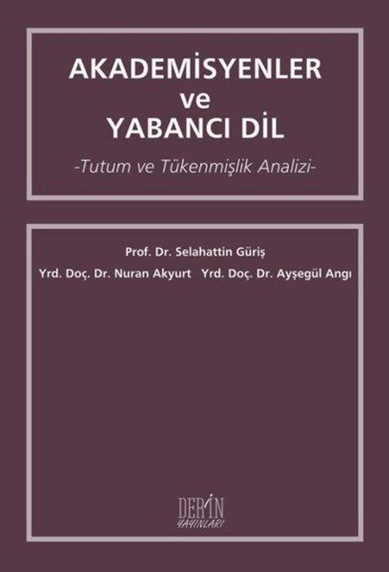 Derin Yayınları Akademisyenler ve Yabancı Dil - Ayşegül Angı