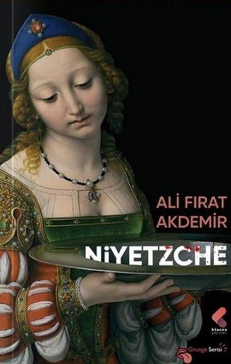 Klaros Yayınları Niyetzche - Ali Fırat Akdemir