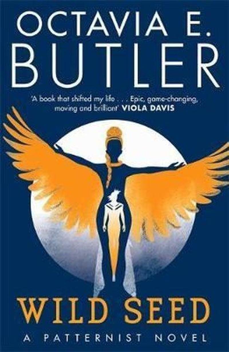 Headline Book Publishing Wild Seed: The Patternist Series Book 1 - Octavia E. Butler