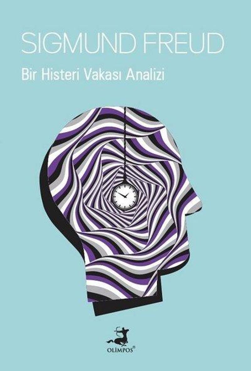 Bir Histeri Vakası Analizi