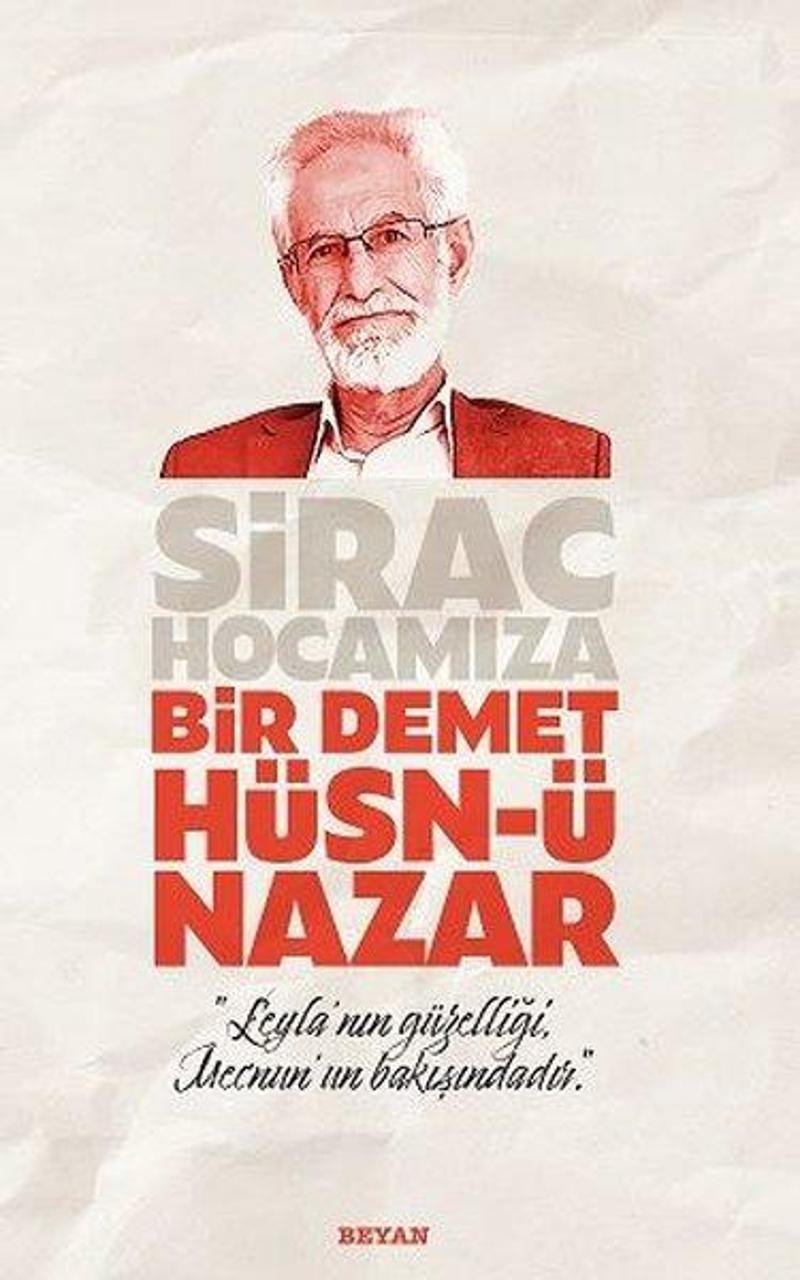 Beyan Yayınları Sirac Hocamıza Bir Demet Hüsn-ü Nazar - Kolektif