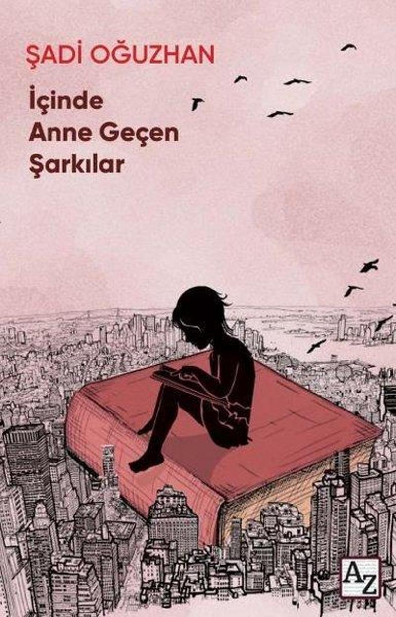 Az Kitap İçinde Anne Geçen Şarkılar - Şadi Oğuzhan