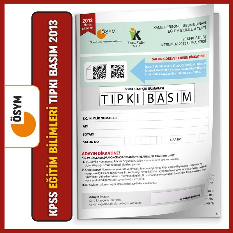2013 KPSS Eğitim Bilimleri ÖSYM Tıpkı Basım Çıkmış Soru Kitapçığı Video/PDF Çözümlü Türkiye Geneli