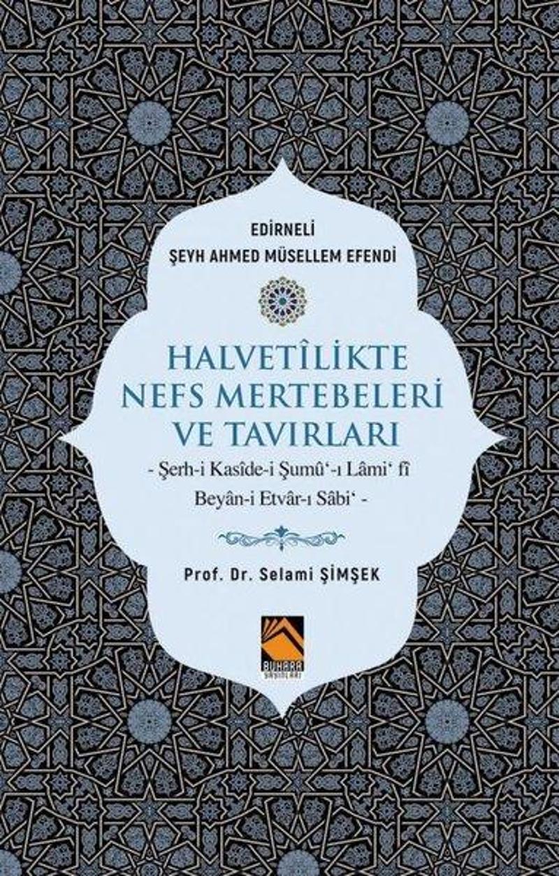 Buhara Yayınları Halvetilikte Nefs Mertebeleri ve Tavırları - Selami Şimşek