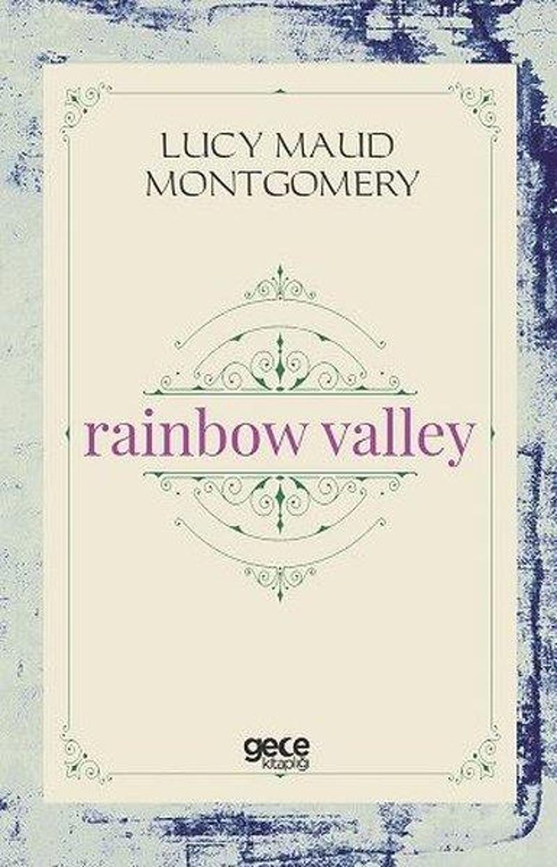 Gece Kitaplığı Rainbow Valley - Lucy Maud Montgomery