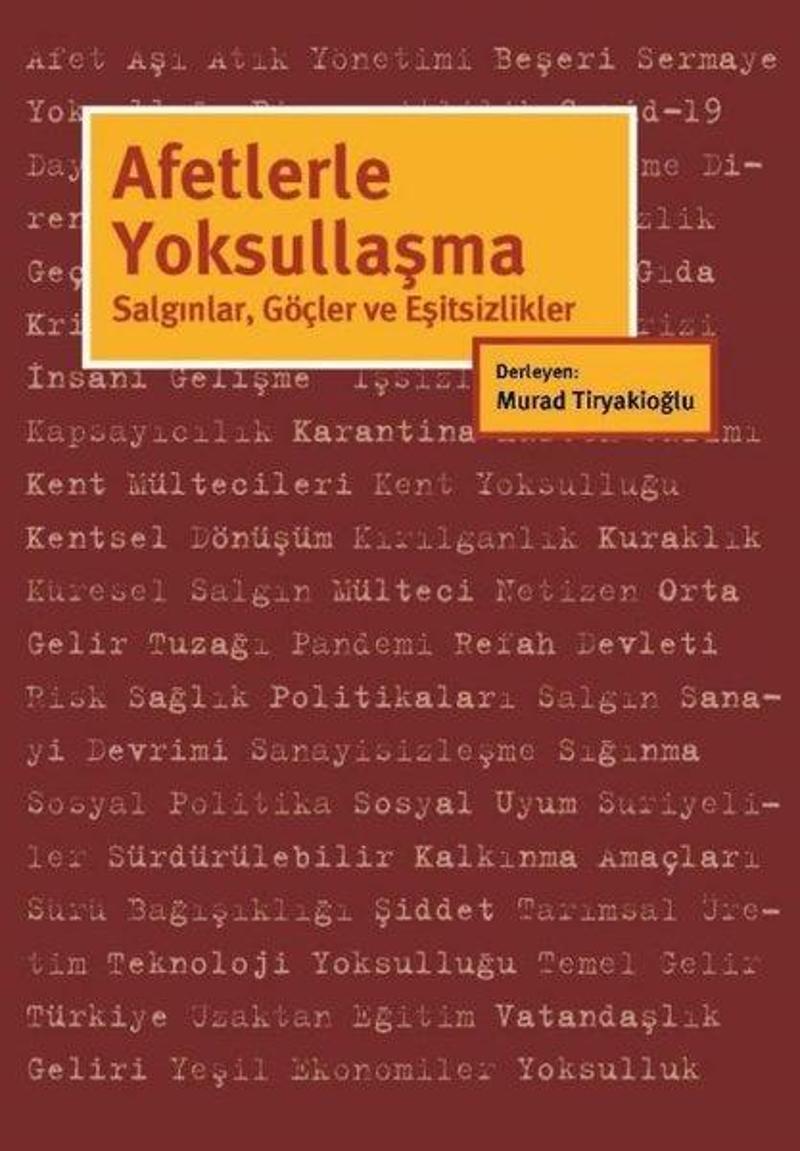 İstanbul Bilgi Üniv.Yayınları Afetlerle Yoksullaşma: Salgınlar - Göçler ve Eşitsizlikler - Kolektif