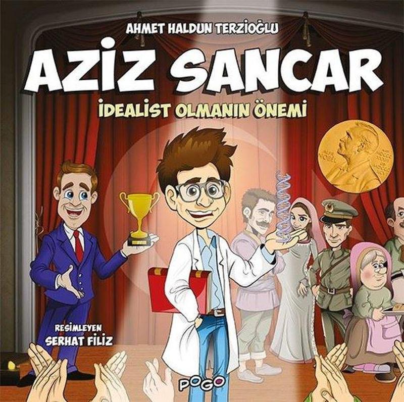 Pogo Çocuk Aziz Sancar - İdealist Olmanın Önemi - Ahmet Haldun Terzioğlu