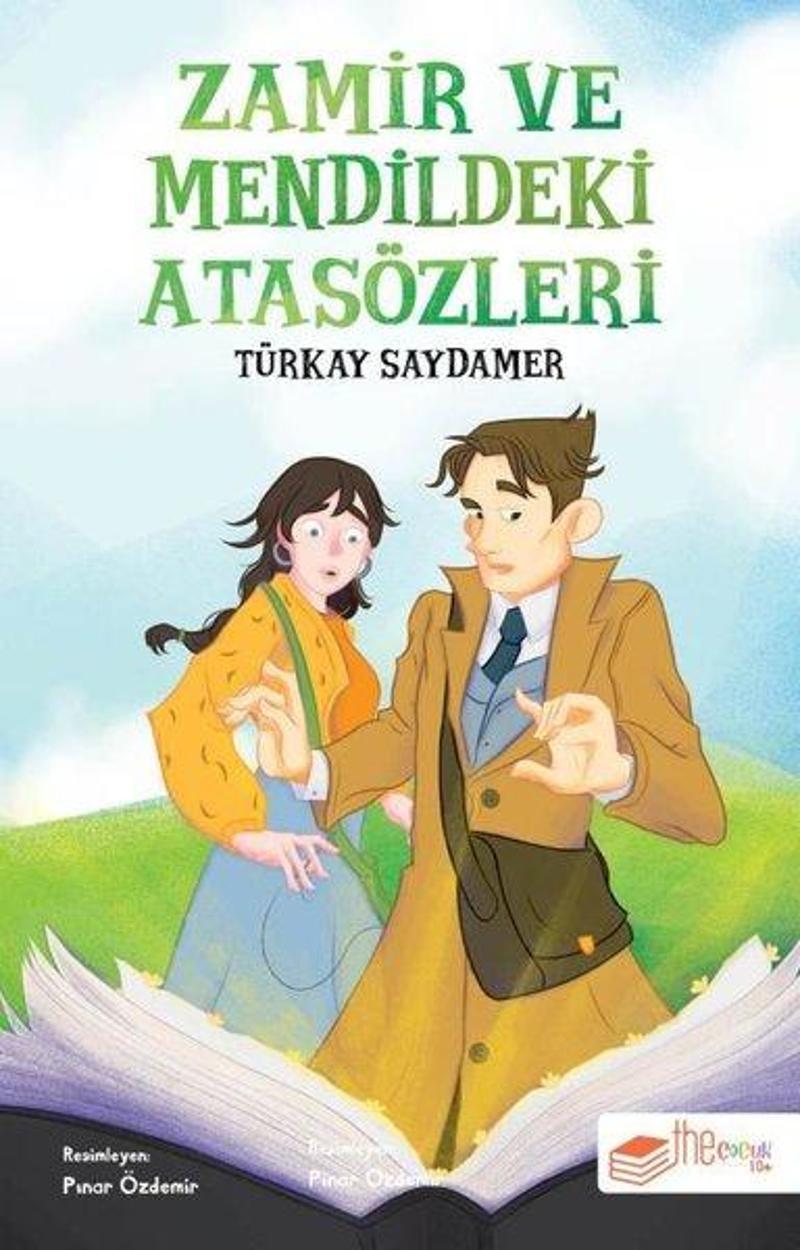 The Çocuk Zamir ve Mendildeki Atasözleri - Türkay Saydamer