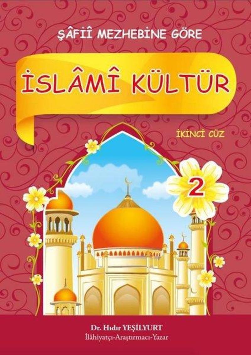 Akasya Yayıncılık İslami Kültür - 2 Şafii Mezhebine Göre - Hıdır Yeşilyurt