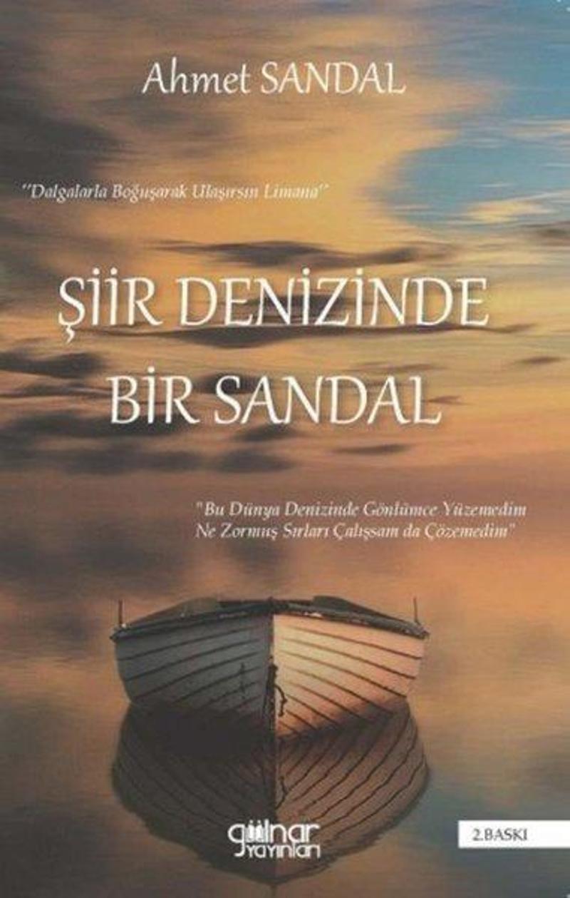 Gülnar Yayınları Şiir Denizinde Bir Sandal - Ahmet Sandal