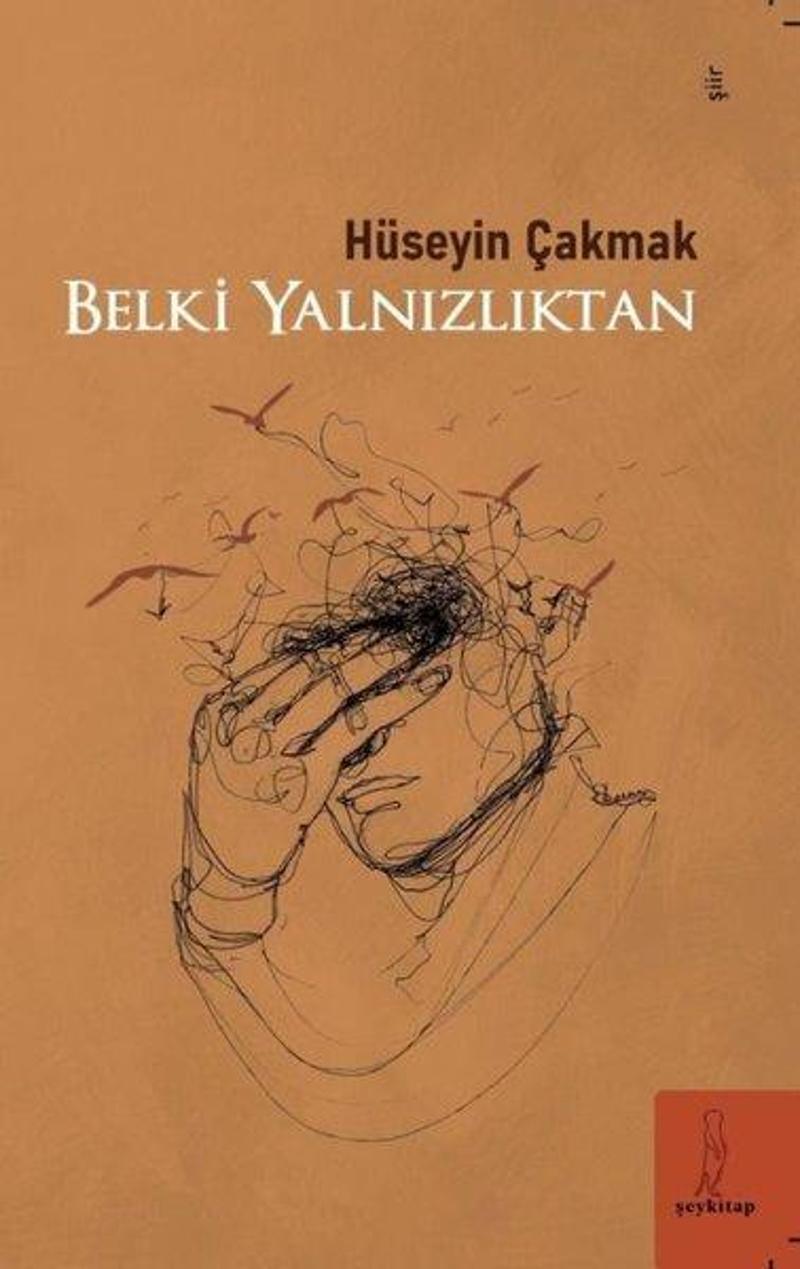 Belki Yalnızlıktan