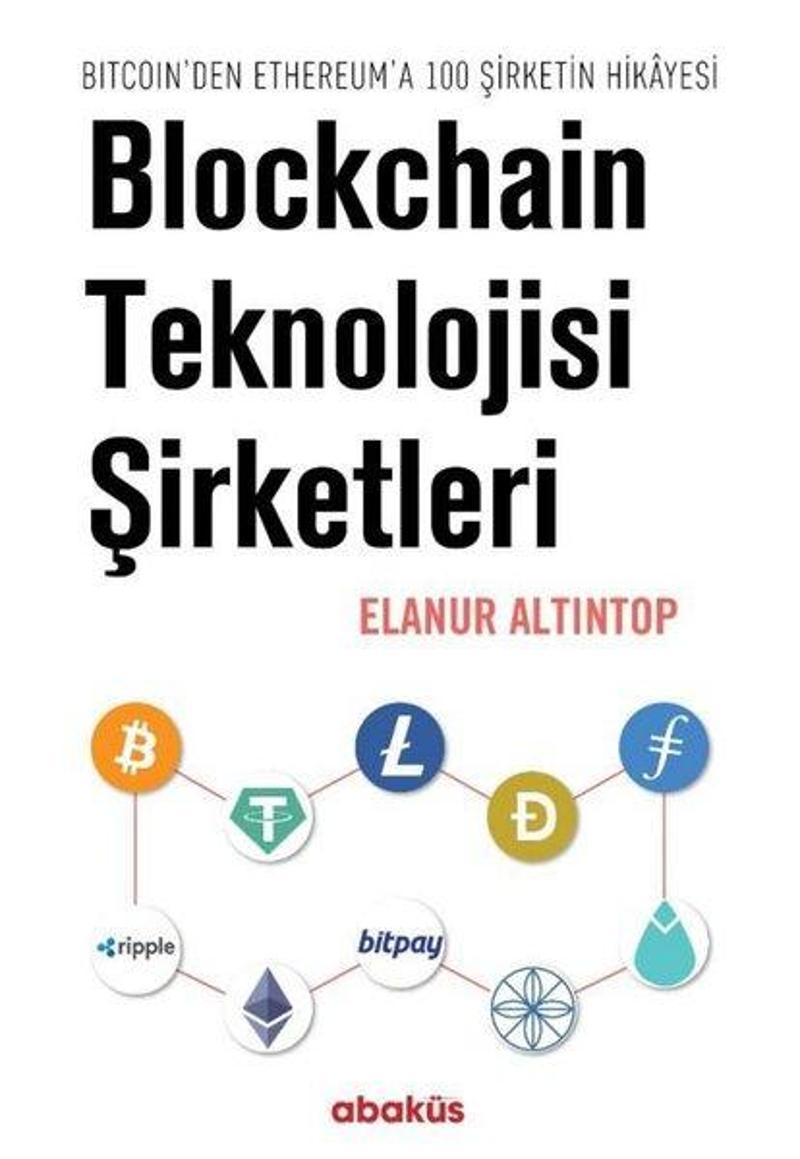 Abaküs Kitap Blockchain Teknolojisi Şirketleri - Elanur Altıntop