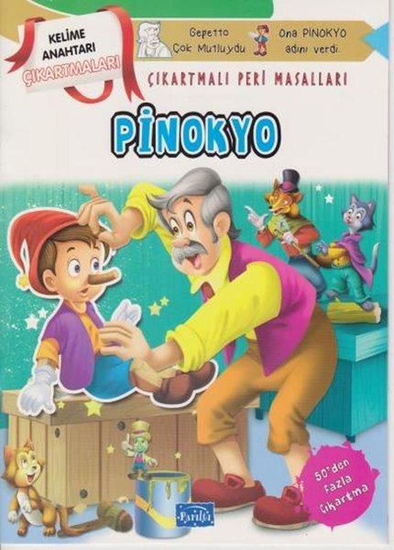 Parıltı Yayınları Pinokyo - Çıkartmalı Peri Masalları - Kolektif