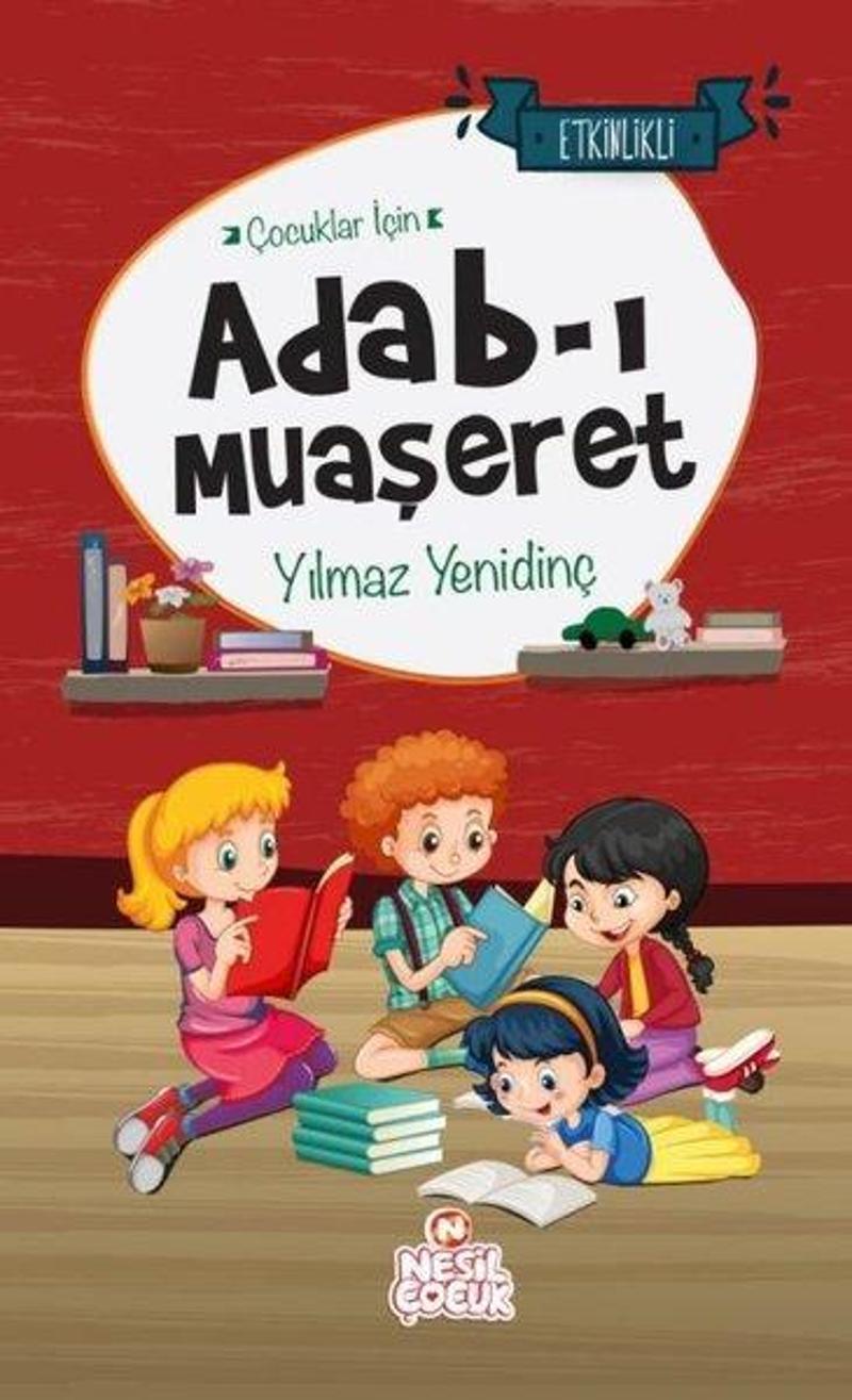 Çocuklar İçin Adab-ı Muaşeret - Etkinlikli