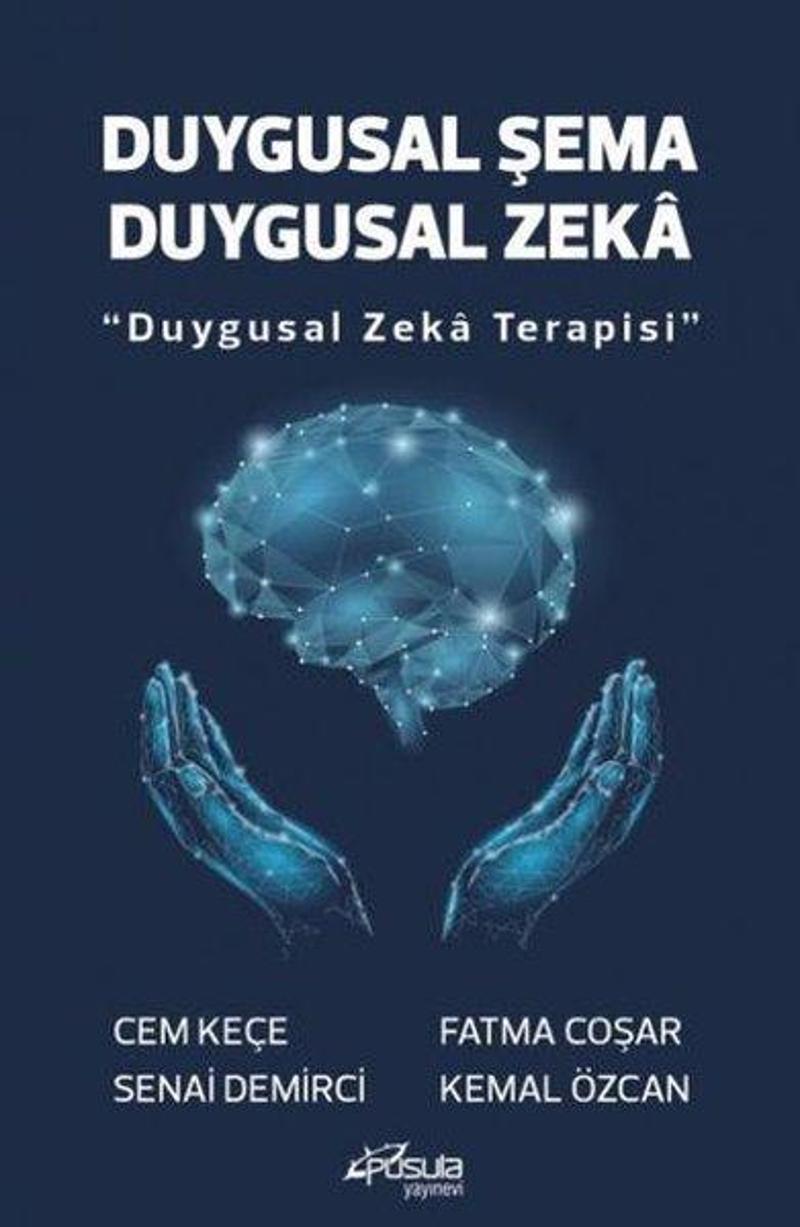 Pusula Yayınevi - Ankara Duygusal Şema Duygusal Zeka - Duygusal Zeka Terapisi - Cem Keçe