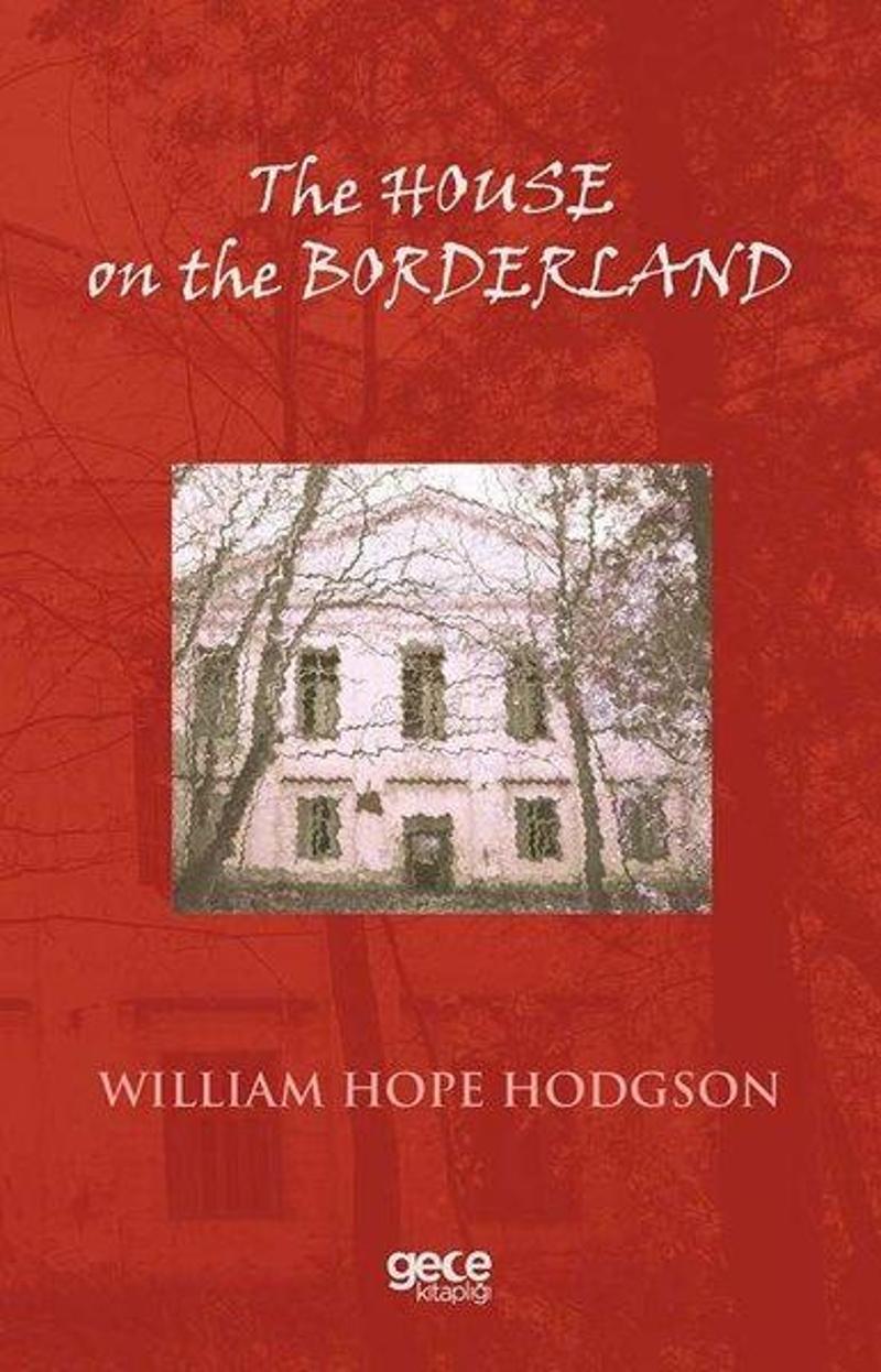 The House On The Borderland