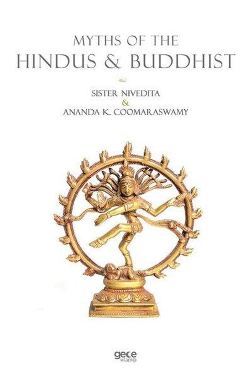 Gece Kitaplığı Myths Of The Hındus & Buddhıst - Ananda K. Coomaraswamy