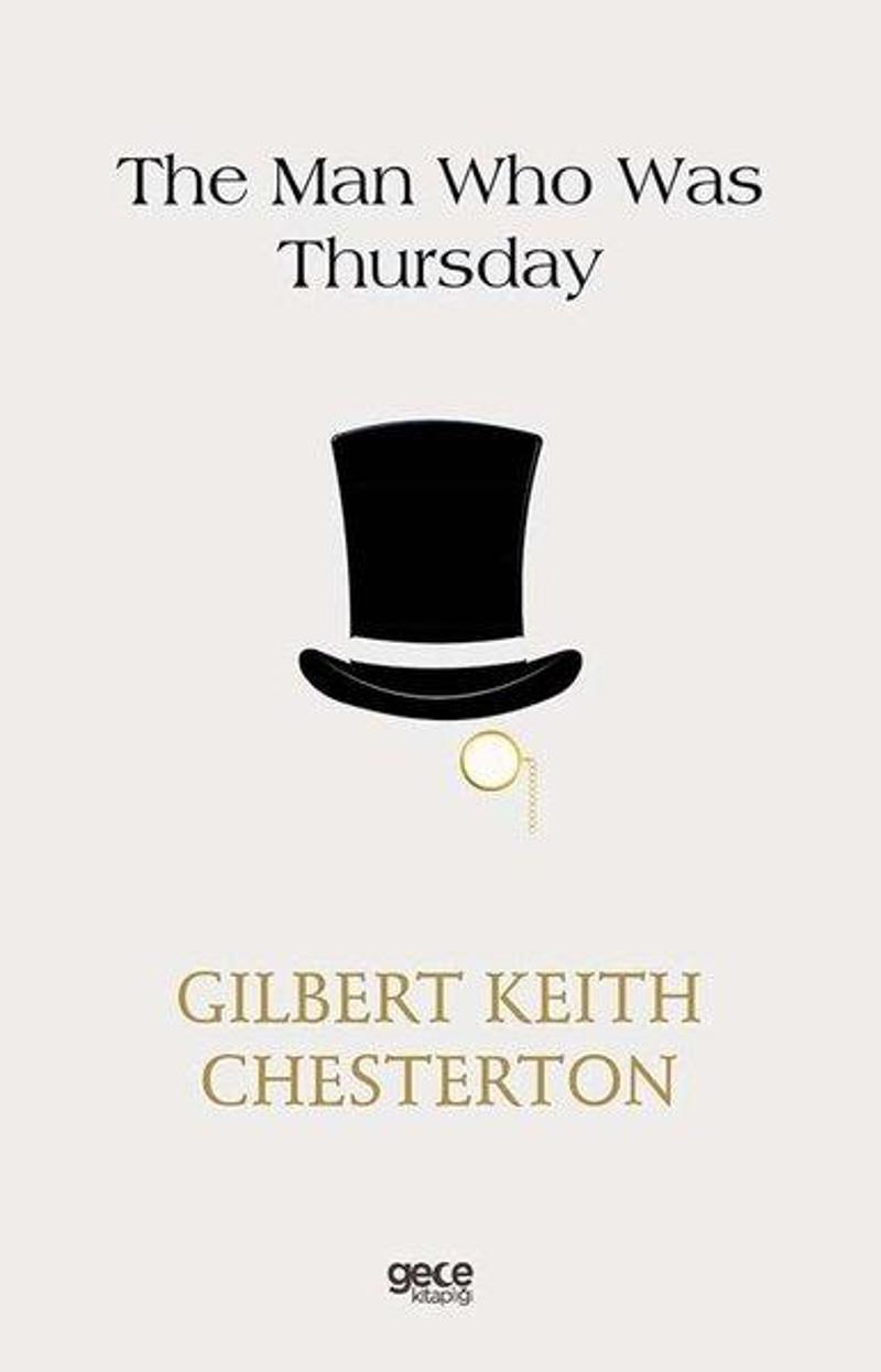 Gece Kitaplığı The Man Who Was Thursday - Gilbert Keith Chesterton