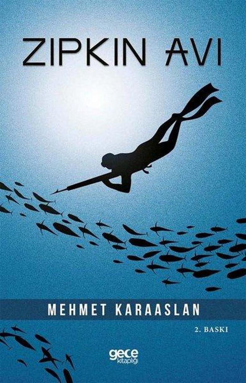 Gece Kitaplığı Zıpkın Avı - Mehmet Karaaslan Gece Kitaplığı Zıpkın Avı - Mehmet Karaaslan