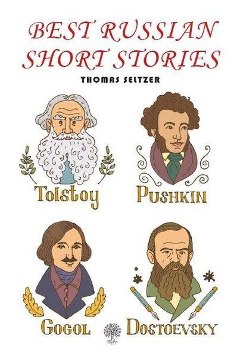 Platanus Publishing Best Russian Short Stories - Thomas Seltzer