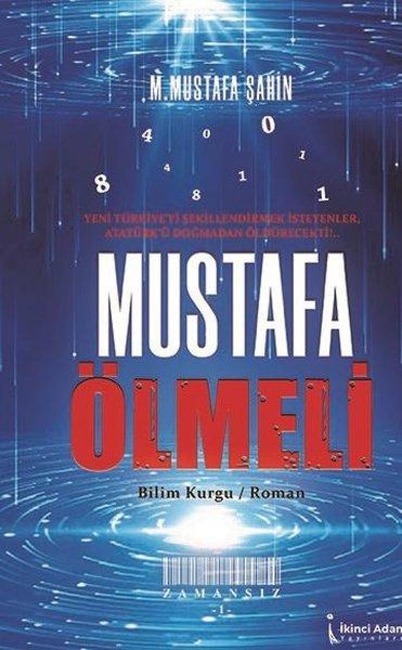 İkinci Adam Yayınları Mustafa Ölmeli - M. Mustafa Şahin