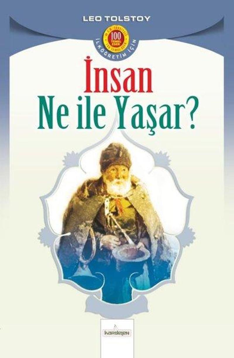 Kardelen Yayınları İnsan Ne İle Yaşar - Lev Nikolayeviç Tolstoy
