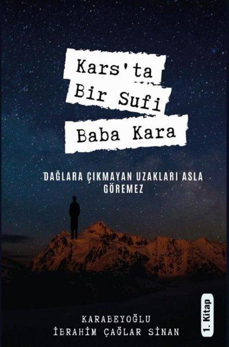 Platanus Publishing Kars'ta Bir Sufi: Baba Kara - Karabeyoğlu İbrahim Çağlar Sinan