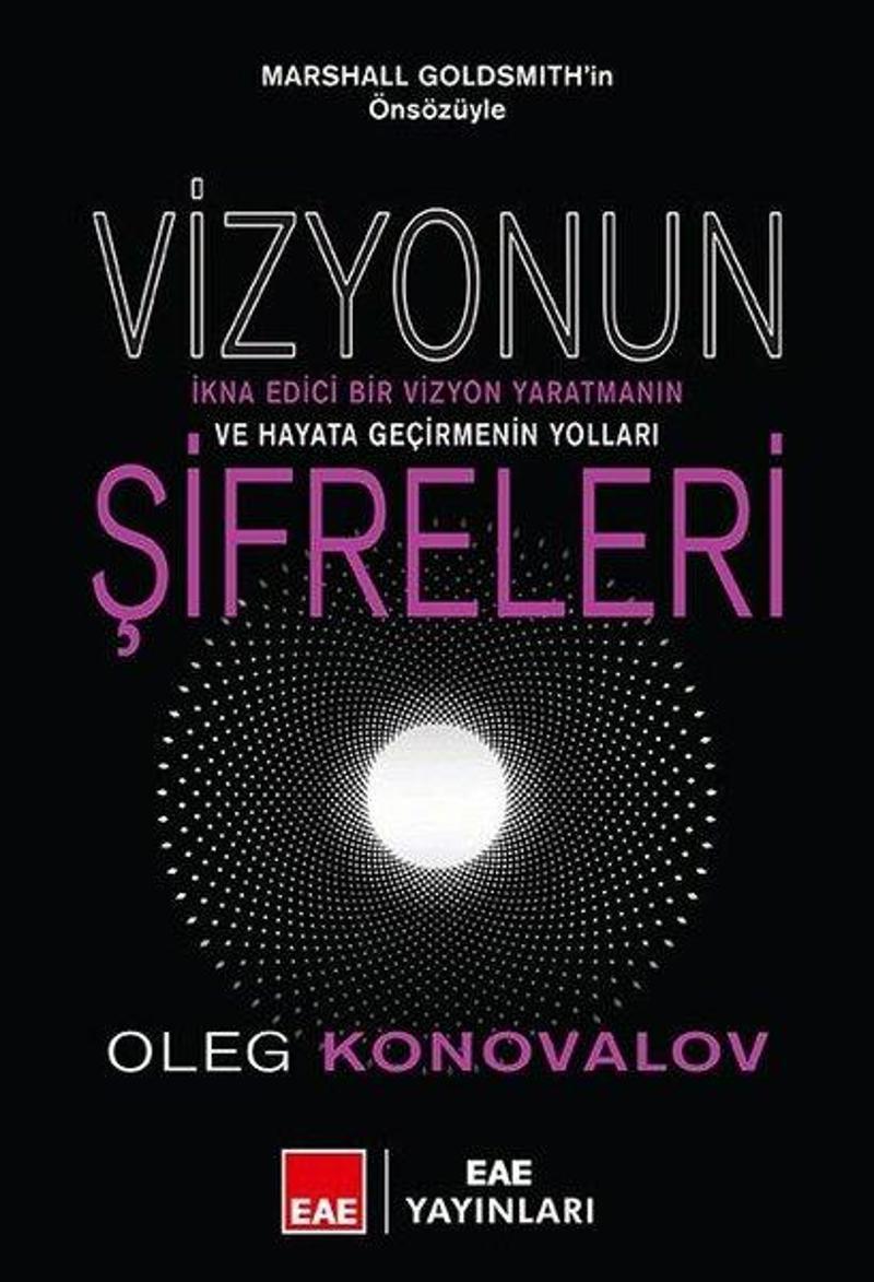 EAE Yayınları Vizyonun Şifreleri - Oleg Konovalov