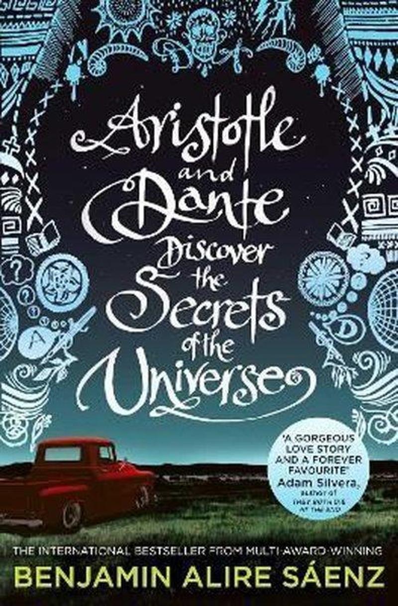 Aristotle and Dante Discover the Secrets of the Universe: The multi-award-winning international best