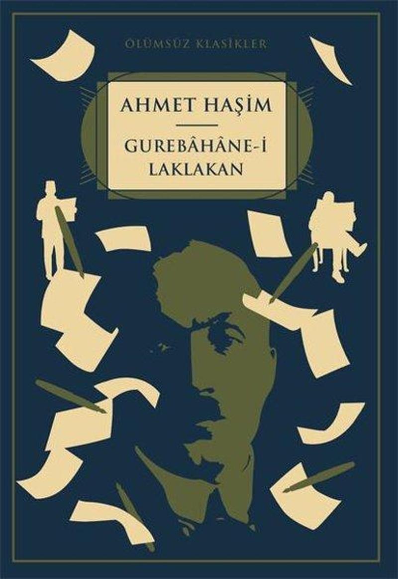 Kapı Yayınları Gurebahane-i Laklakan - Ölümsüz Klasikler - Ahmet Haşim