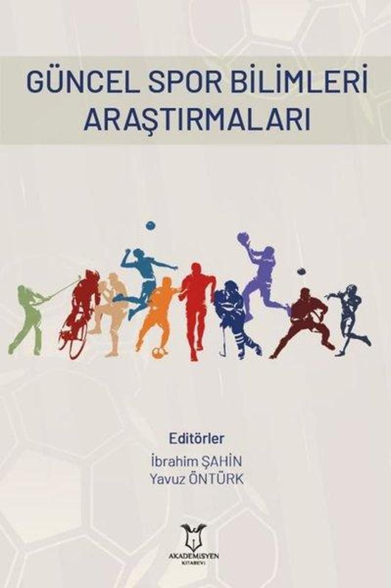 Akademisyen Kitabevi Güncel Spor Bilimleri Araştırmaları - Kolektif