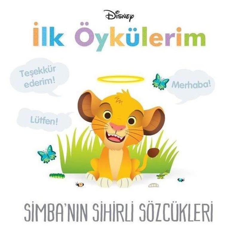 Doğan ve Egmont Yayıncılık Simba'nın Sihirli Sözcükleri - Disney İlk Öykülerim - Kolektif
