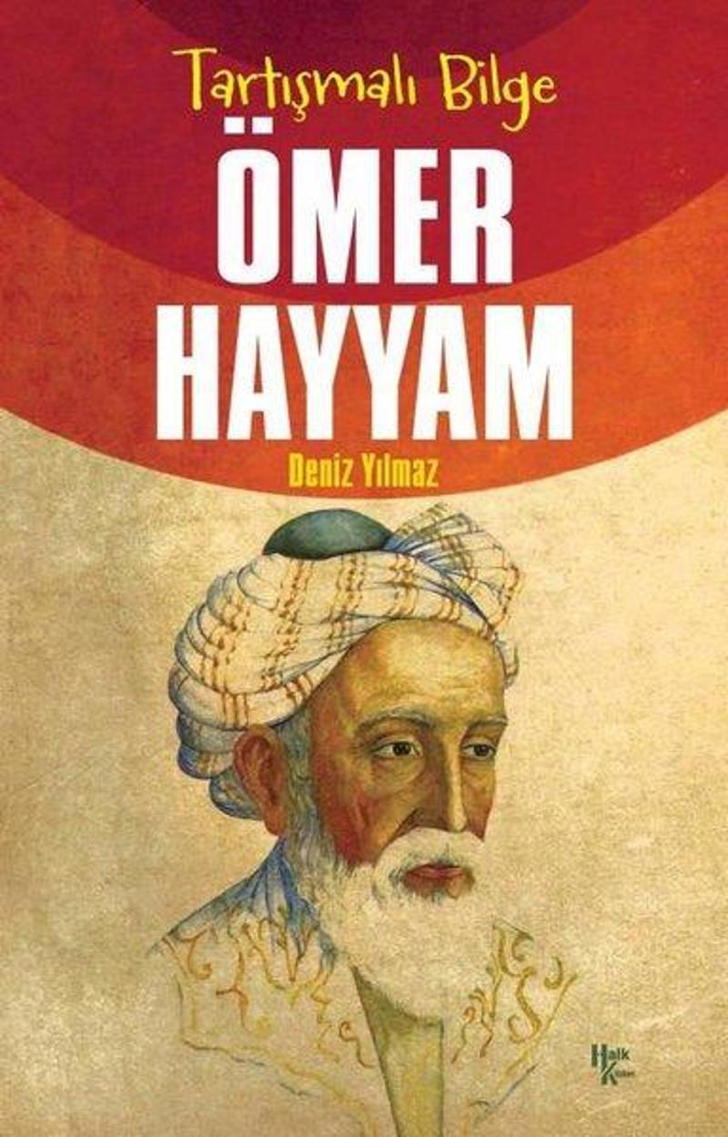 Tartışmalı Bilge: Ömer Hayyam