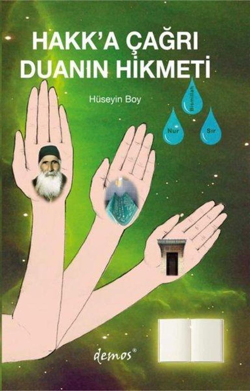 Hakk'a Çağrı ve Duanın Hikmeti