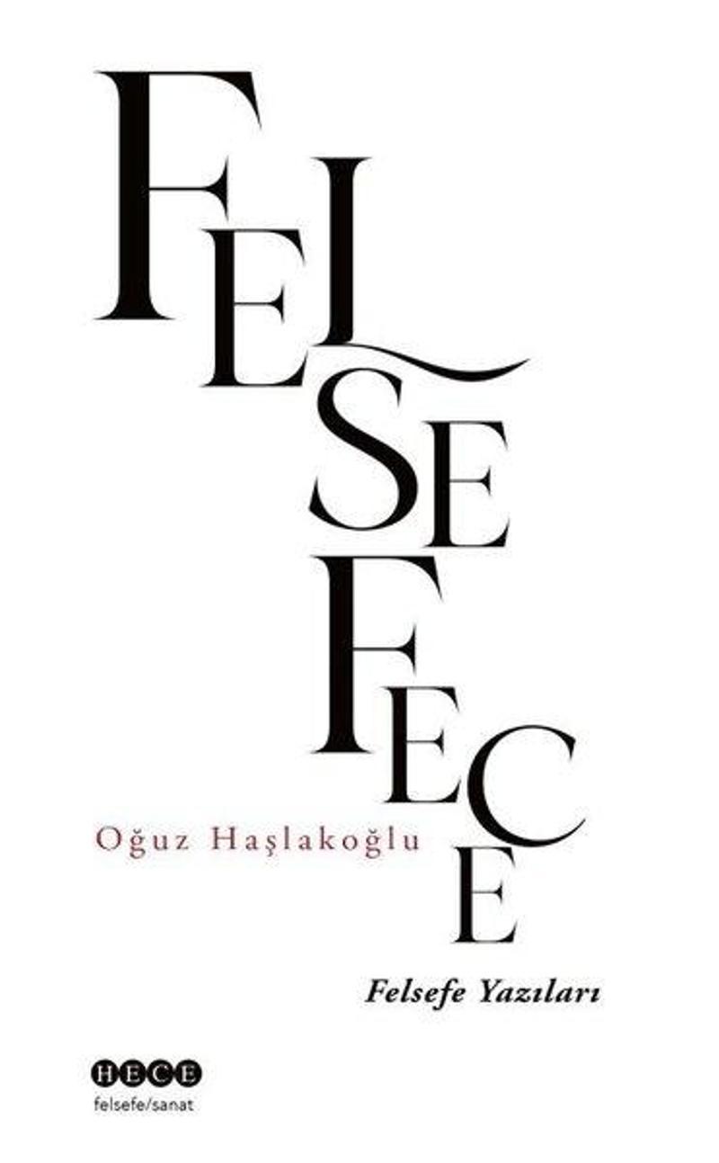 Felsefece - Felsefe Yazıları