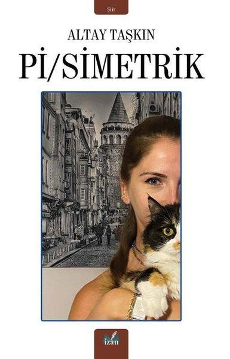 İzan Yayıncılık Pi/Simetrik - Altay Taşkın İzan Yayıncılık Pi/Simetrik - Altay Taşkın