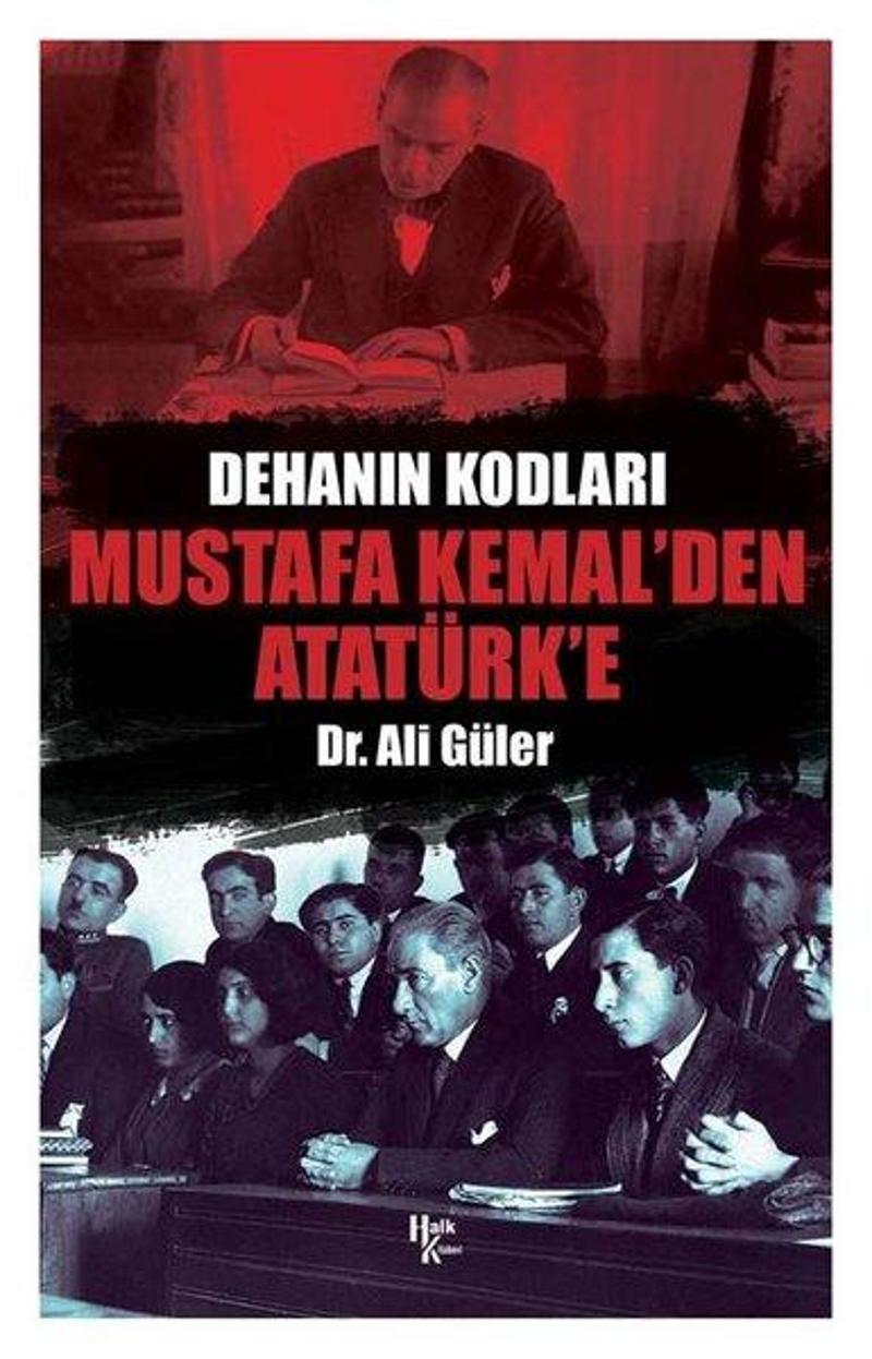 Halk Kitabevi Yayinevi Mustafa Kemal'den Atatürk'e - Ali Güler