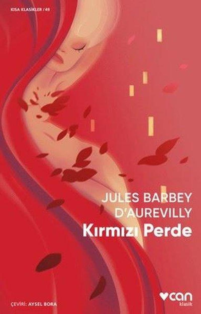 Can Yayınları Kırmızı Perde - Kısa Klasikler 49 - Jules Barbey DAurevilly