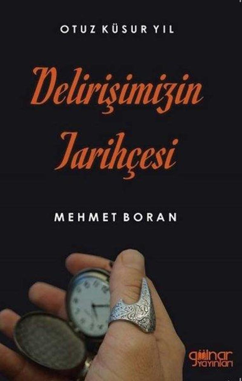 Gülnar Yayınları Delirişimizin Tarihçesi - Mehmet Boran