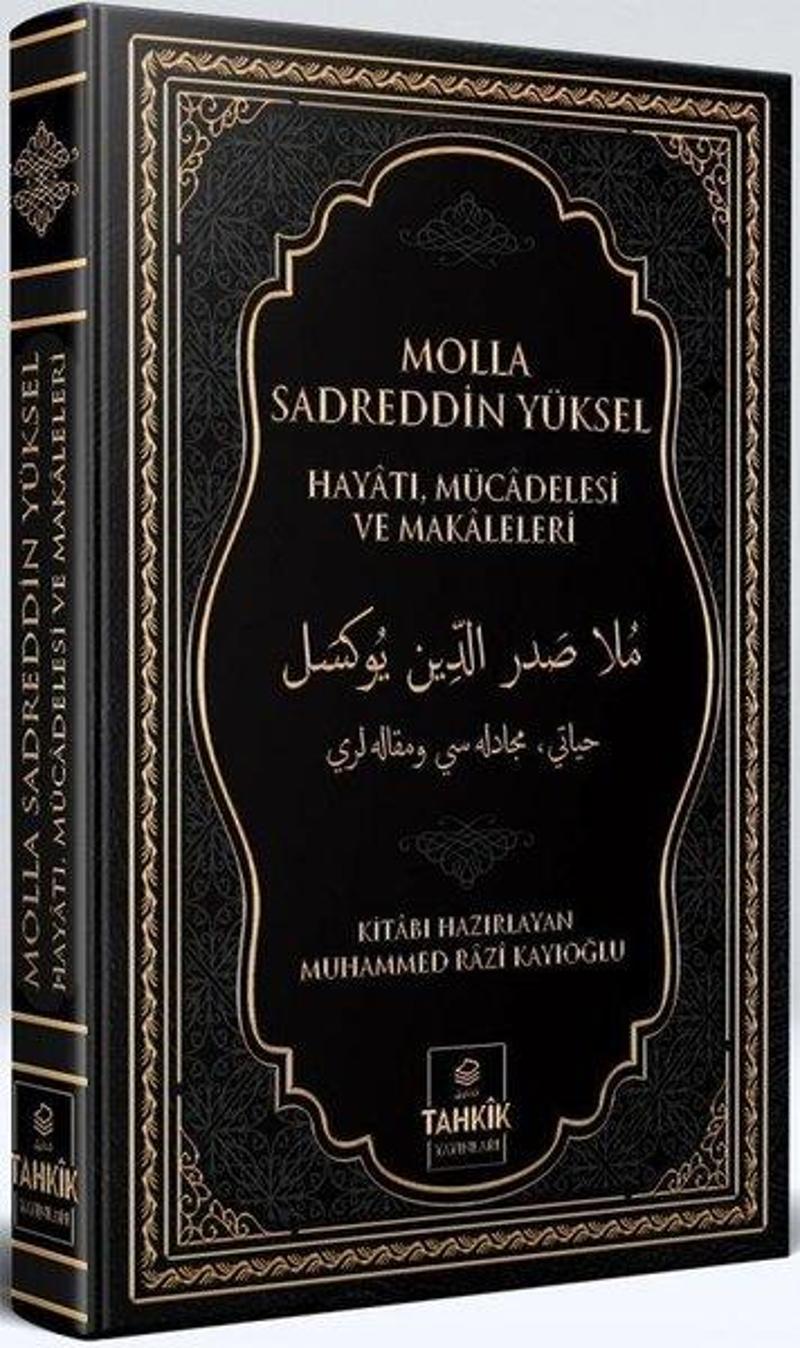 Molla Sadreddin Yüksel Hayatı Mücadelesi ve Makaleleri