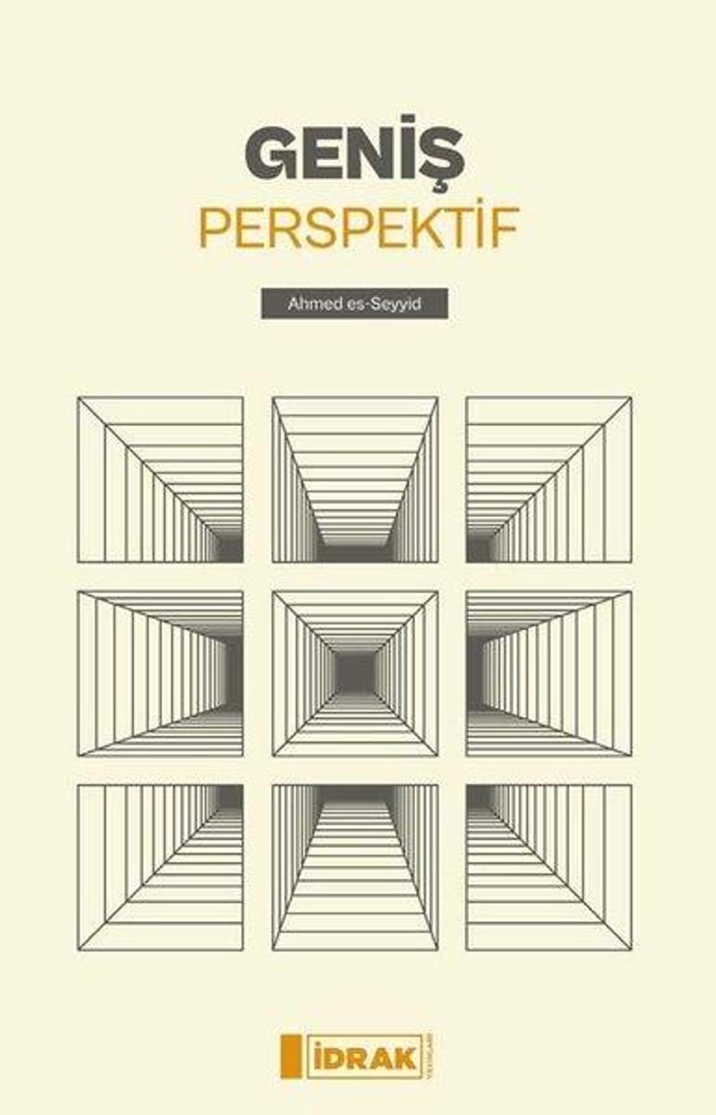 İdrak Yayınları Geniş Perspektif - Ahmed Es-Seyyid