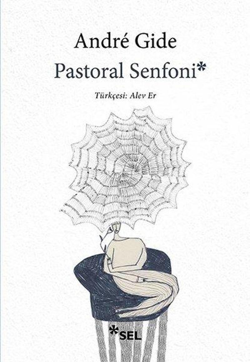 Sel Yayıncılık Pastoral Senfoni - Andre Gide