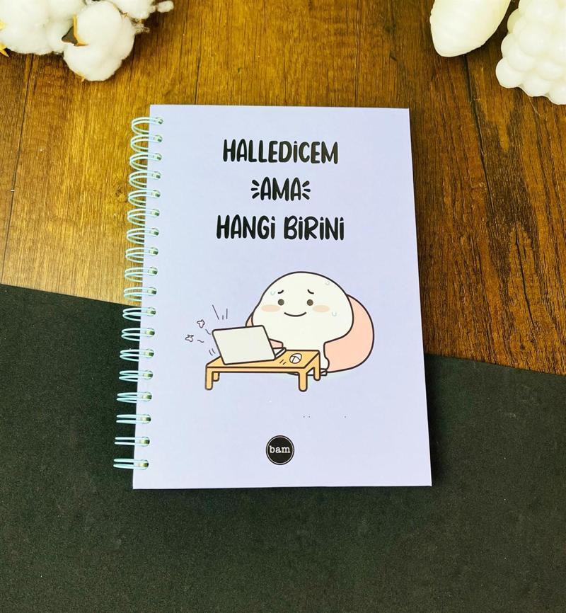 Halledicem Ama Hangi Birini Tasarımlı Spiralli Defter