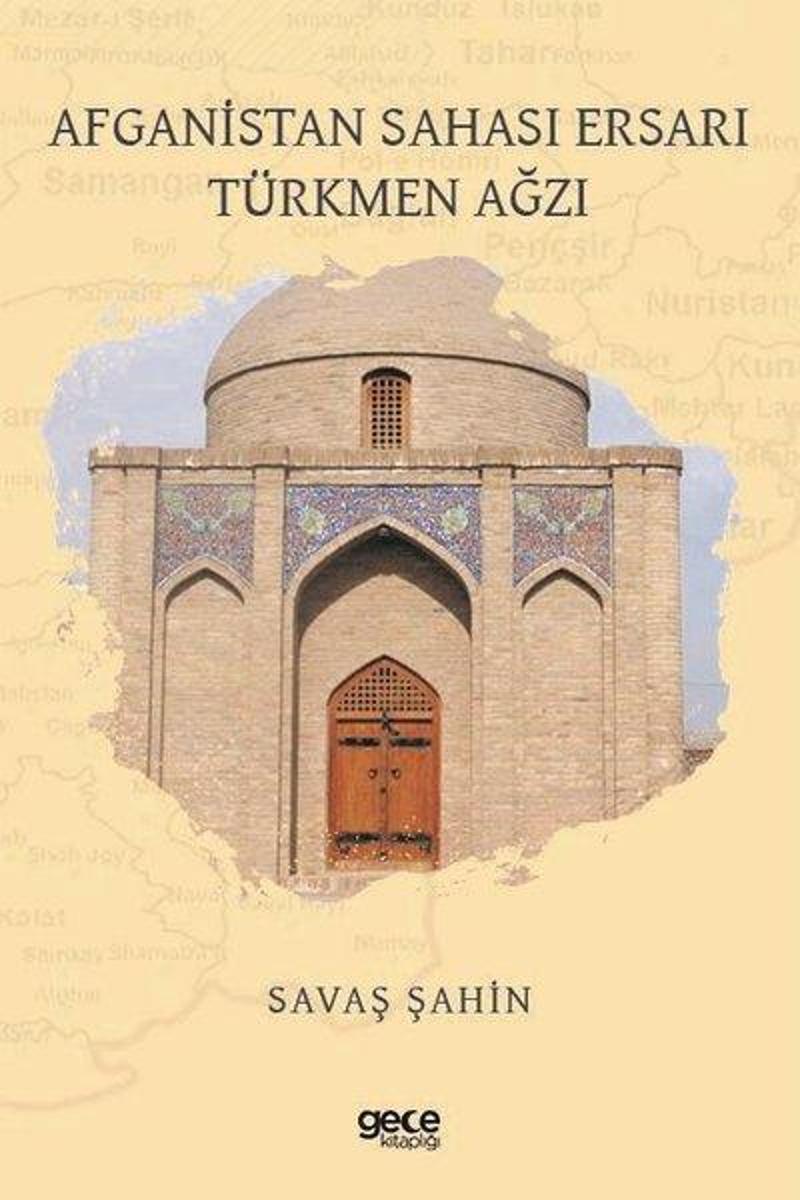 Gece Kitaplığı Afganistan Sahası Ersarı Türkmen Ağzı - Savaş Şahin