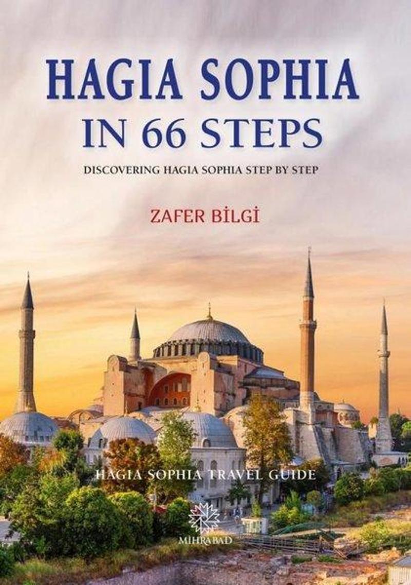 Mihrabad Yayınları Hagia Sophia in 66 Steps - Zafer Bilgi