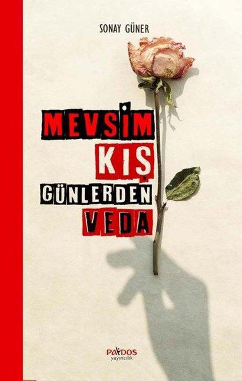 Mevsim Kış Günlerden Veda