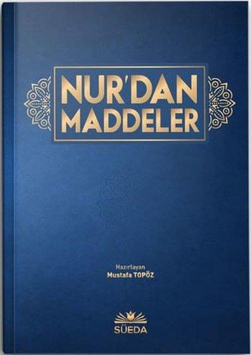 Süeda Yayınları Nur'dan Maddeler - Mustafa Topöz