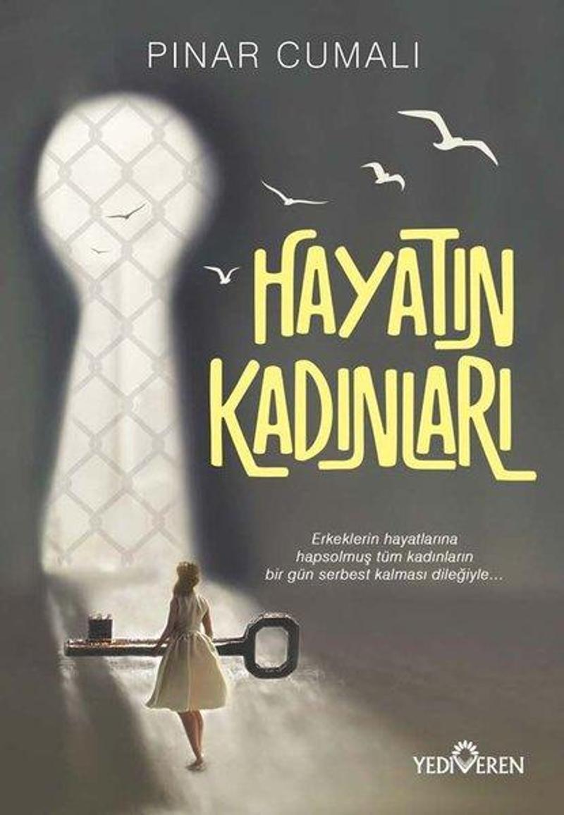 Yediveren Yayınları Hayatın Kadınları - Pınar Cumalı